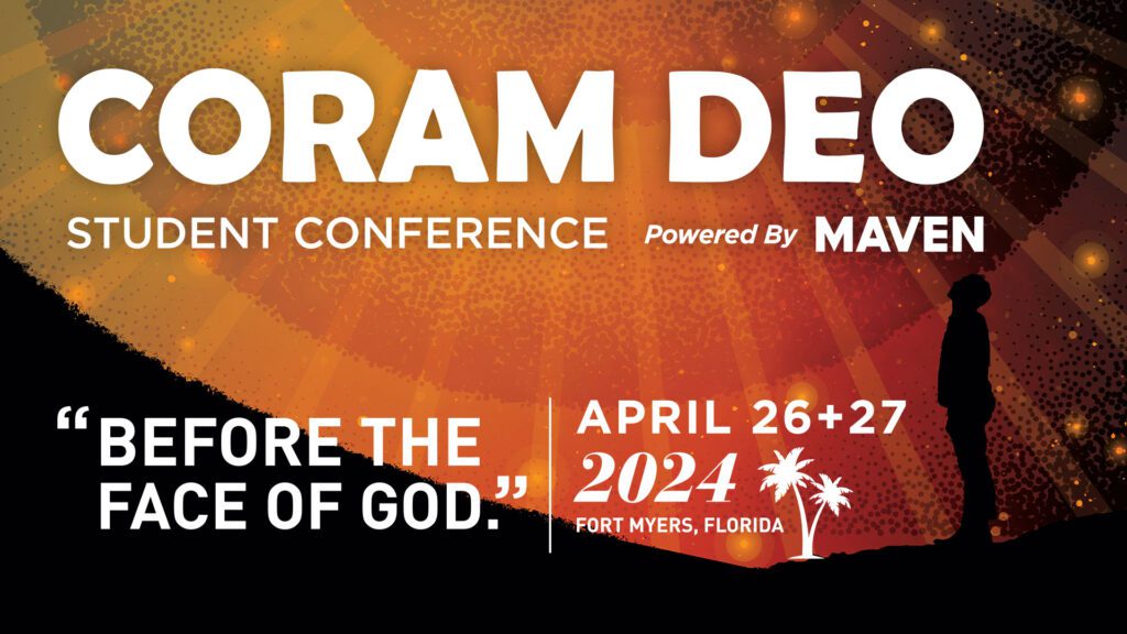 Coram Deo Student Conference